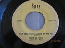 KILLER  ROCKABILLY 2 SIDER 45 ;GENE LA MARR; THAT CRAZY LITTLE HOUSE ON THE HILL