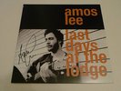 Signed Autographed AMOS LEE  Last Days At The Lodge  LP Vinyl Record  - not CD