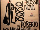 ROBERTO MENESCAL  A BOSSA NOVA 1963 LP ELENCO ME-3 BRAZIL ORIG MONO RARE