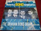 THE GRAHAM BOND ORGANIZATION: THERES A BOND BETWEEN US - 1st Press R&B LP