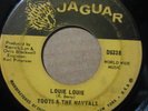 TOOTS AND THE MAYTALS Louie Louie JAGUAR SKinhead Reggae 7