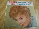 SANDRA DEE Dear Johnny / When I fall in Love DECCA 31042 Orig 1960 45 w/ Pic SLV