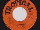 JOHNNIE OSBOURNE - DON'T FEAR ME on the TROPICAL   label Toronto **Free Shipping