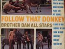 RARE 1968 - FOLLOW THAT DONKEY - BROTHER DAN ALL STARS - UK TROJAN BOSS REGGAE