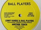 LENNY RANDLE & BALL PLAYERS - he's a ball player b/w another touch - BALL PLAYER