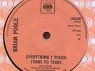 BRIAN POOLE Everything I Touch Turns To Tears MINT 1966 UK CBS 45 MOD Northern