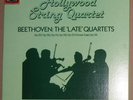 HOLLYWOOD STRING QUARTET; BEETHOVEN THE LATE QUARTETS; EMI / HIS MASTER'S VOICE