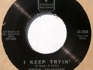 hear: FRED HUGHES on Exodus M- northern soul 45 I Keep Tryin