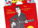 RAL DONNER - DON'T LEAVE ME NOW - 45 + PICTURE SLEEVE  - COLORED YINYL   NM