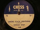 HOWLIN WOLF   Smoke Stack Lightning. 1956 blues 78 rpm on CHESS 1618