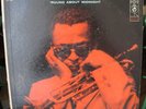 Miles Davis-Round About Midnight-Rare Jazz LP-Columbia 6 Eye Press-Mono-Listen