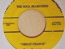 Gospel 45 on Private Label: The Soul Searchers - Great Change / Lord I've Done