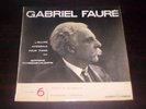 GERMAINE THYSSENS-VALENTIN / FAURE : Vol.6 / DUCRETET THOMSON 255 C 122 (FR-10)