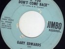 KY Mod R&B soul + Doo wop Gary Edwards JIMBO 2994452 (( ? )) If you don't come