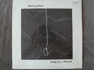 SILENT PARTNER Hung By a Thread LP 1979 Original on LUCKY BOY Private SEALED