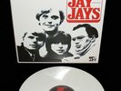JAY JAYS Jay-Jays LP 1965-66 +Bonus Limited Ed White Vinyl Rare Mod FreakBeat
