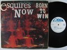 ESQUIRES NOW Born To Win LP on Antillana islands soul funk