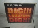NICK CAVE & THE BAD SEEDS- DIG LAZARUS DIG  LP  einstürzende neubauten