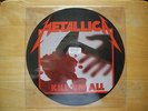 METALLICA KILL 'EM ALL PICTURE DISC RARE #'D MEGAFORCE SLAYER MEGADETH OVERKILL
