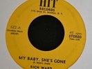 HEAR IT RARE SOUL Rich Ward HIT 622 My Baby, She’s Gone