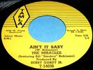 THE MIRACLES Ain't It Baby 45 Rare 1st Press Lined Tamla RnB/Soul NM Beauty