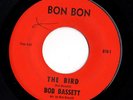 Northern Soul/New Breed 45 BOB BASSETT The Bird/Put It In There Bon Bon HEAR