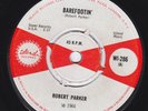 ROBERT PARKER Barefootin RARE orig UK 45 STUNNING CONDITION northern soul HEAR