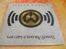 WILL I AM & BRITNEY SPEARS Scream & shout (Rare vinyl promo - Collector)