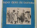 Super Djata Band de Bamako:Deep Afro manding/Mali listen