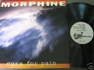 MORPHINE Cure For Pain LP 1993 NATASHA RYKO  BRAZIL VINYL MARK SANDMAN