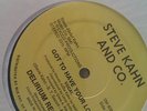 STEVE KAHN AND CO Gotta have ' 1st Lable   Original  Modern Soul Boogie Funk