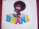 BWANA LATIN SOUL FUNK PSYCH '72 ORIGINAL COSTA RICA PRESS CBS INDICA 