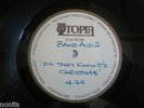 UTOPIA DOUBLE SIDED ACETATE-BAND AID II-DO THEY KNOW ITS CHRISTMAS