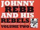 Johnny Rebb & The Rebels - Vol.2, The Leedon Anthology - Vinyl Rock & Roll