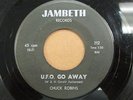 CHUCK ROBINS - UFO Go Away | UNKNOWN tripped out alien country bopper 45 HEAR