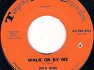 KILLER MID-TEMPO FEMME R&B LULA REED Walk on by me TRC LISTEN