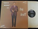Roy Acuff Once More Hickory 101 EX to Mint- Really Clean First Pressing