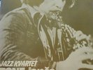 Tone Jansa Quartet on RTB FROM YUGOSLAVIA JAZZ KVARTET LP VINYL