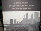 Don Friedman Trio-A Day in the City-Rare Jazz LP-DG Stereo-Near Mint