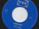 The Sparks Dutch 60s garage freakbeat 45 RARE Come back LISTEN