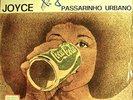JOYCE Passarinho Urbano BRAZIL BOSSA NOVA FOLK  LP HEAR