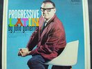 JULIO GUTIERREZ PROGRESSIVE LATIN BY JULIO GUTIERREZ AND HIS ORCHESTRA