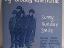 MY BLOODY VALENTINE: SUNNY SUNDAE SMILE vinyl 7