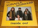 THE MIRACLE WORKERS - INSIDE OUT - LP US NMINT