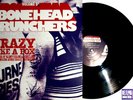 BONEHEAD CRUNCHERS Vol 5 LP Crazy Like A Fox 300 Vinyl of Mindless Proto Punk