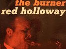 RED HOLLOWAY The Burner LP PRESTIGE 7299 VAN GELDER mono