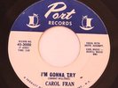 NORTHERN 45 -CAROL FRAN-I'M GONNA TRY /CRYING IN THE CHAPEL on PORT on Port