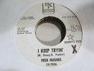 FRED HUGHES I keep Tryin 45 EXODUS promo northern soul VG+