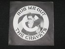 THE CRAVATS - Rub Me Out (7
