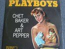 Chet Baker & Art Pepper – Playboys ORIGINAL 1957 LP
